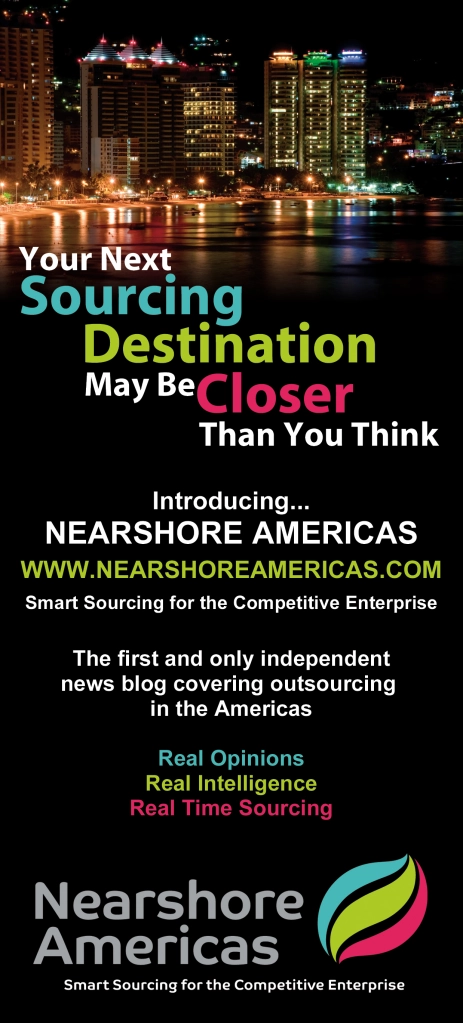 VISIT NEARSHORE AMERICAS TO SIGN UP FOR OUR FREE NEWSLETTER: WWW.NEARSHOREAMERICAS.COM